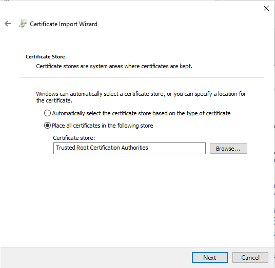 Select the correct store for the CA Cert (Trusted Root Certification Authorities)